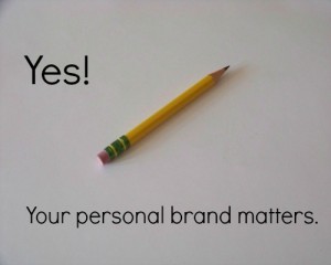 YOU are a brand too!