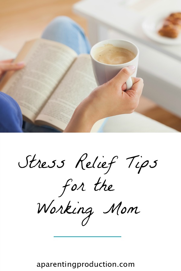 stress relief tips for working moms